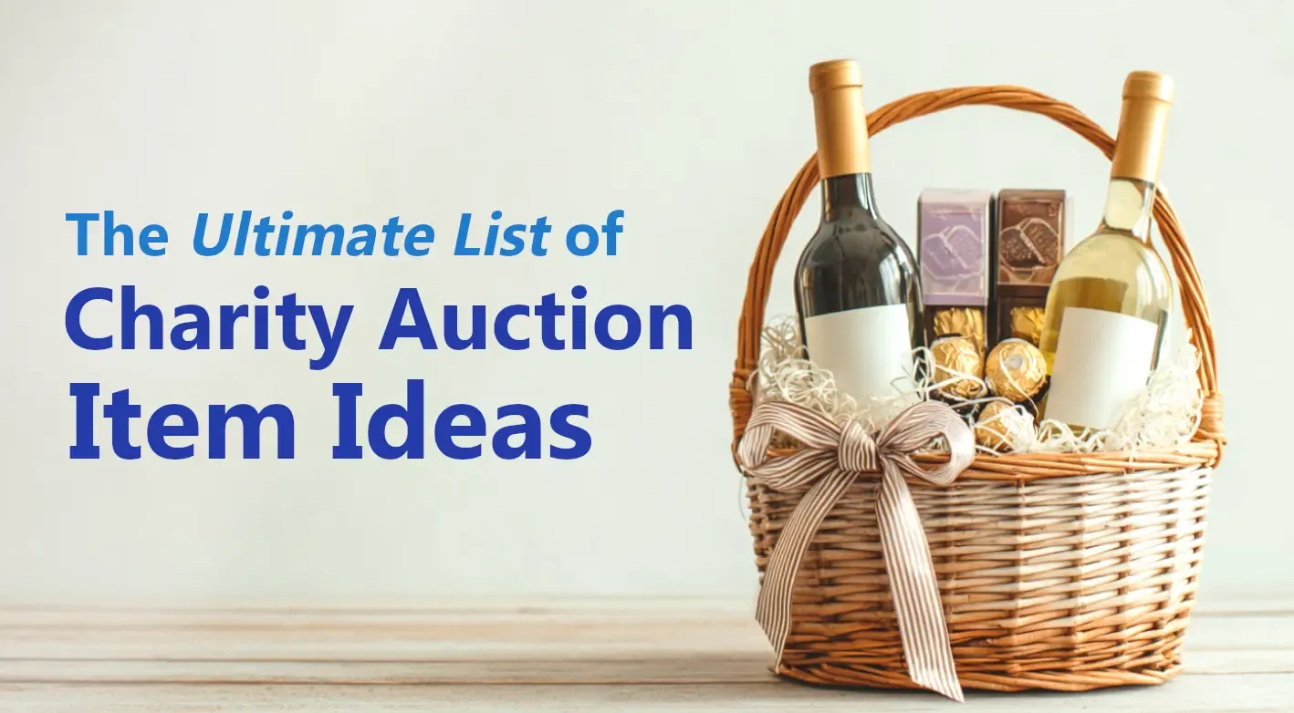 The Ultimate List of Charity Auction Item Ideas